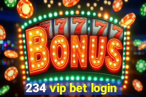 234 vip bet login